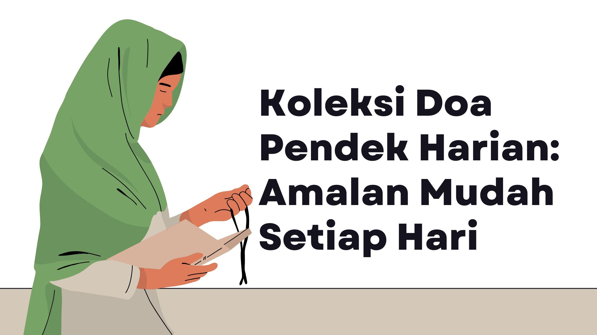 Koleksi Doa Pendek Harian: Amalan Mudah Setiap Hari Koleksi Doa Pendek Harian: Amalan Mudah Setiap Hari